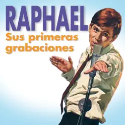 Sus Primeras Grabaciones - Raphael