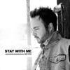 Stay With Me (Acoustic) - Single