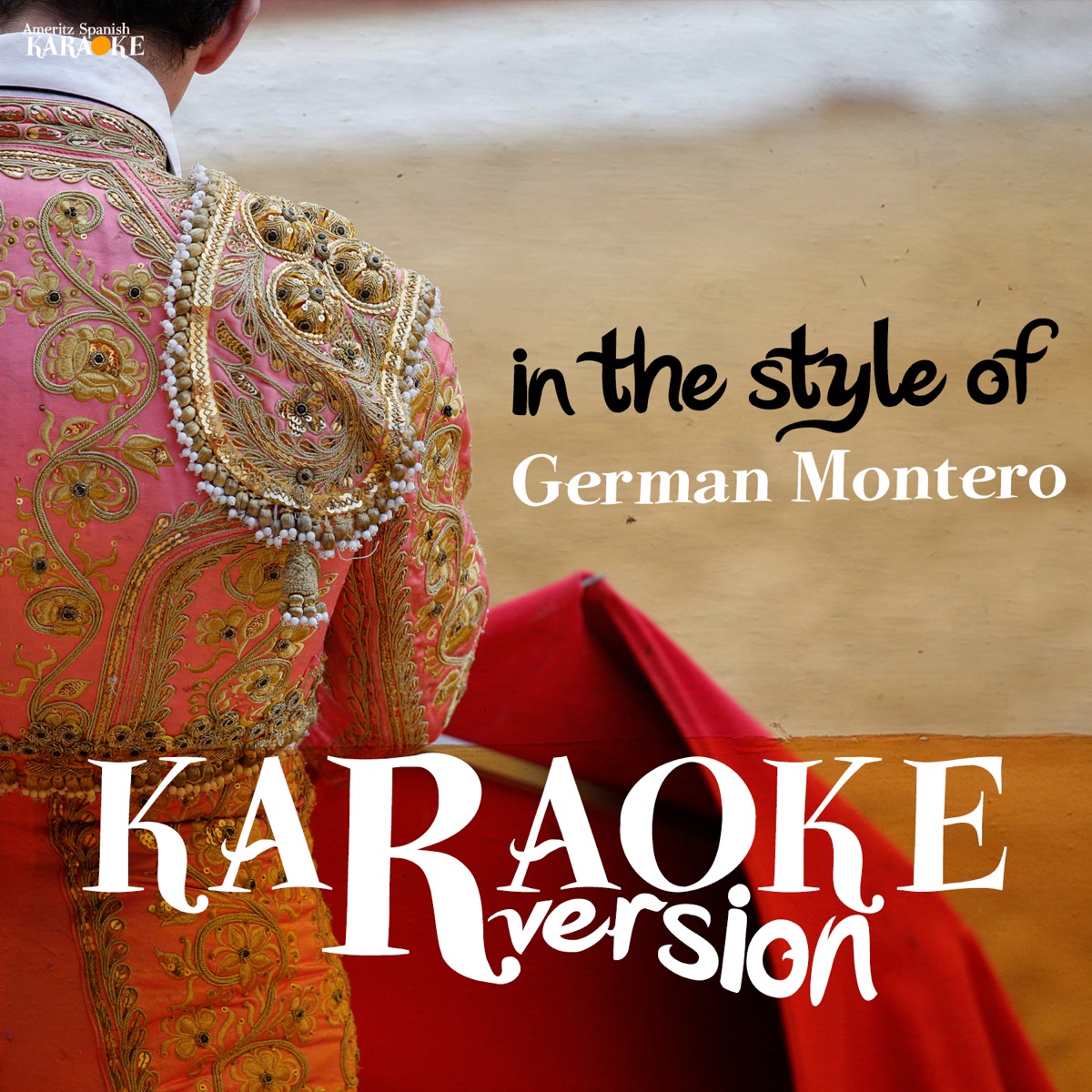Karaoke: In the Style of Los Bukis by Ameritz Spanish Karaoke on Apple Music