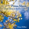 Piano Music for Classical Ballet Class, Vol. 3