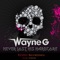Never Lost His Hardcore - Wayne G lyrics