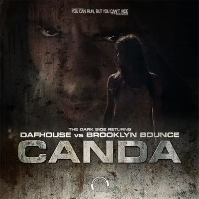 Canda! (The Darkside Returns) - Brooklyn Bounce