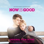 Now is Good (Original Film Score) artwork