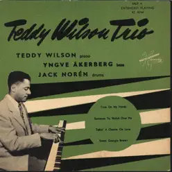 Someone To Watch Over Me (Remastered) - EP - Teddy Wilson Trio Someone To Watch Over Me (Remastered) - EP - Teddy Wilson Trio