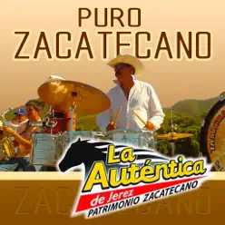 Puras Zacatecano - Banda La Auténtica de Jerez