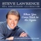 I Was a Fool To Let You Go - Steve Lawrence lyrics