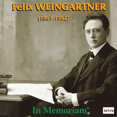 In Memoriam Felix Weingartner - Royal Philharmonic Orchestra