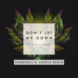 Album Don T Let Me Down Feat Daya Hardwell Sephyx Remix Single By