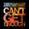 Can't Get Enough (feat. Sarah Hudson) [Radio Edit] song lyrics