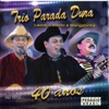 Trio Parada Dura 40 Anos (Ao Vivo), 1991