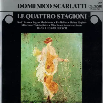 Scarlatti: La Contesa delle Stagioni by Ria Bollen, Kari Lövaas, Regina Marheineke, Heiner Hopfner, Munich Chamber Orchestra & Hans Ludwig Hirsch album reviews, ratings, credits