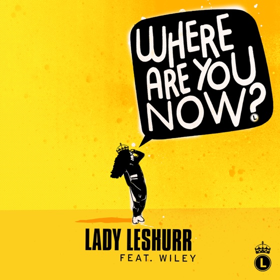 Cover artwork for Where Are You Now? (feat. Wiley)