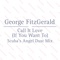 Call It Love (feat. Lawrence Hart) - George FitzGerald lyrics