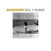 Sol y Suave album lyrics, reviews, download