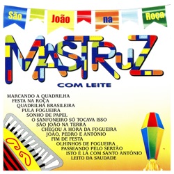 Mastruz Com Leite - Pula a Fogueira