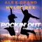 Rockin' Out (feat. Nyloc Rex) - Alex Grand lyrics