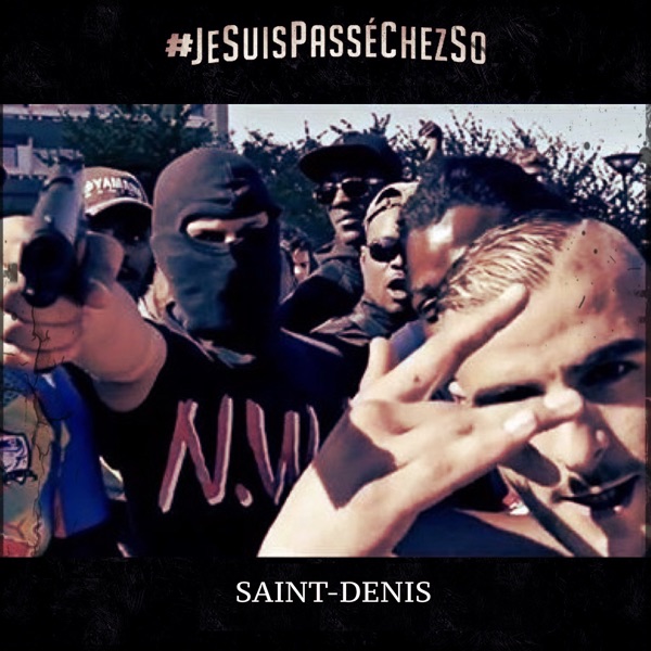 Jesuispasséchezso : Episode 4 / Saint Denis 93 - Single - Sofiane