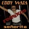 Señorita (Vinjay Dub Mix) - Eddy Wata lyrics