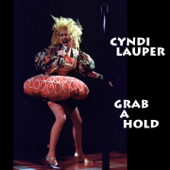 Grab a Hold (Live) - Cyndi Lauper