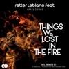 Things We Lost in the Fire (feat. Grace Davies) [Remixes]