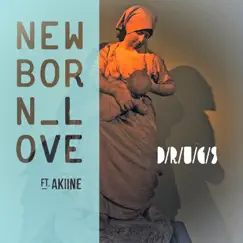 New Born Love (feat. Akiine) Song Lyrics