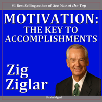 Zig Ziglar - Motivation: The Key to Accomplishments (Unabridged) artwork