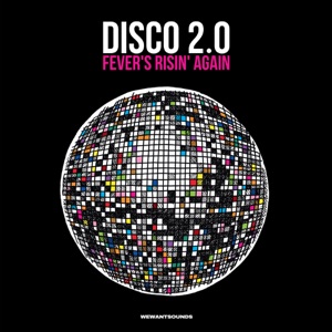 Disco 2.0 - Fever's Risin' Again