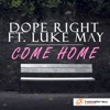 Come Home (feat. Luke May) - Single