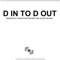 D In To D Out (Alexi Delano Remix) - Derek Marin lyrics