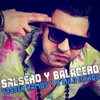 Salsero y Balacero - Single, 2016