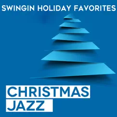 Christmas Jazz: Swingin Holiday Favorites by Mark Simon Elvin & Matthew Richard Greaves album reviews, ratings, credits