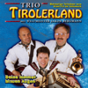 Deine himmelblauen Augen - Trio Tirolerland Mit Weltmeister Jakob Bergmann