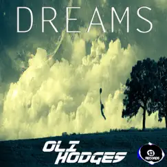 Dreams - Single by Oli Hodges album reviews, ratings, credits