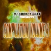 DJ Smokey Gray Presents Compilation Album Volume 4