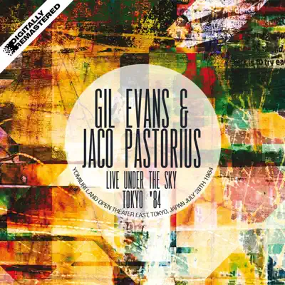 Live Under the Sky, Tokyo '84 (Remastered) - Gil Evans