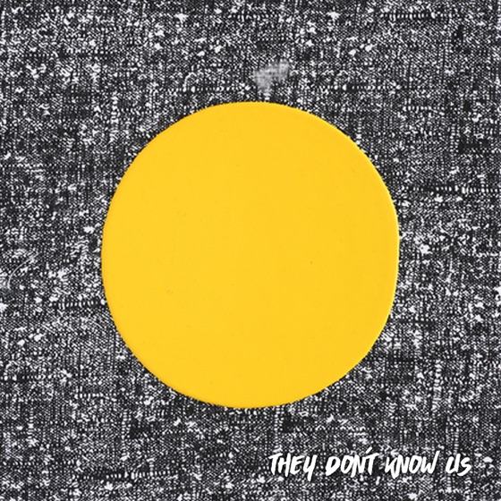 Cover artwork for They Don't Know Us