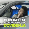 Doviđenja (feat. Aleksandar Olujić) - Single