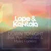 Stream & download Down Tonight (feat. Pipo Fernandez & Myles Franklin) - Single