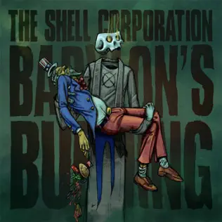 last ned album The Shell Corporation - Babylons Burning