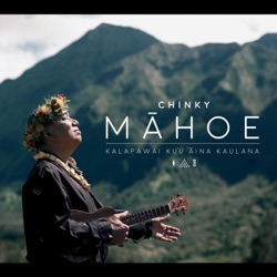Chinky Mahoe - Nani Mokapu