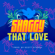 That Love - Shaggy