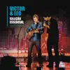Seleção Essencial - Grandes Sucessos: Victor & Leo (Ao Vivo) album lyrics, reviews, download