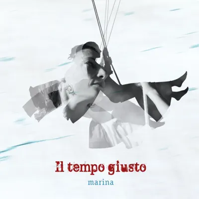 Il tempo giusto - Marina