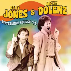 Pittsburgh, August '94 (Three Rivers Regatta, Point State Park, Live On 6 Aug 94) [Remastered] - Micky Dolenz