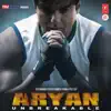 Aryan - Unbreakable (Original Motion Picture Soundtrack) album lyrics, reviews, download