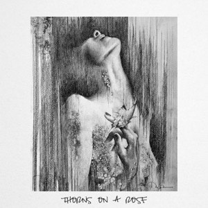 Thorns on a Rose (feat. Old Tribe) - Single
