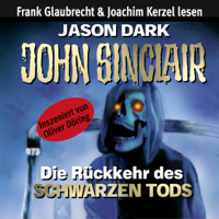 Jason Dark - Die Rückkehr des Schwarzen Tods: John Sinclair artwork