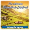 Die schönsten Heimatlieder Südtirols: Heimat im Herzen