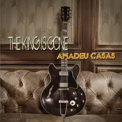 The King Is Gone - Amadeu Casas The King Is Gone - Amadeu Casas