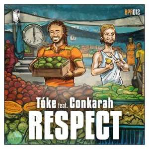 Tóke Respect (feat. Conkarah)